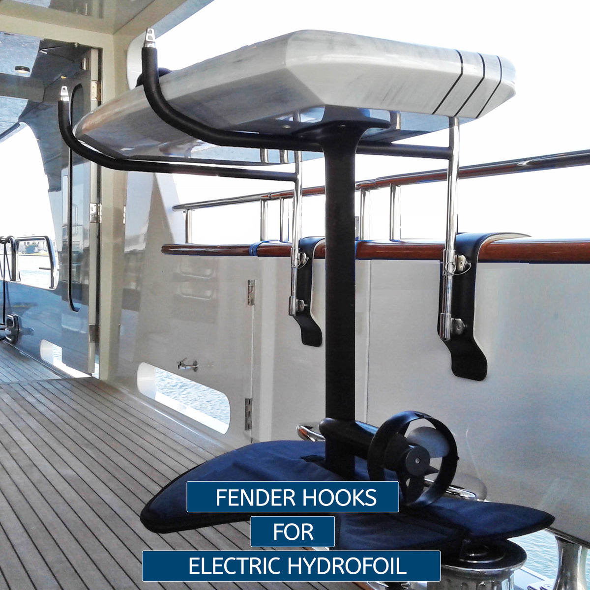 Hydrofoil fender hook 