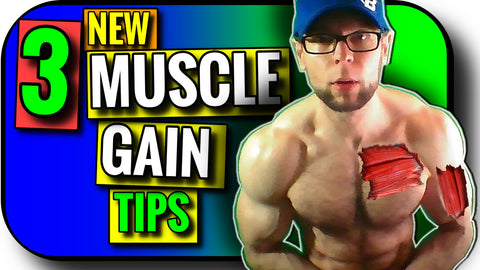 3 Tips for Muscle Growth