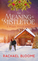 THE MEANING IN MISTLETOE BOOK COVER