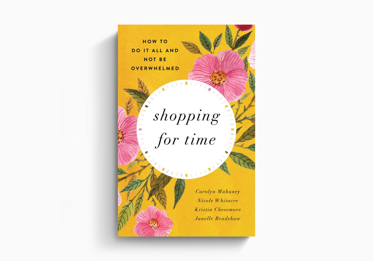 Shopping for Time: How to Do it All and Not be Overwhelmed