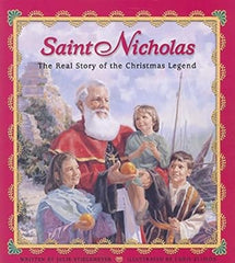 St Nicholas: The Real Story of the Christmas Legend