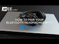 MEE audio Bluetooth guide