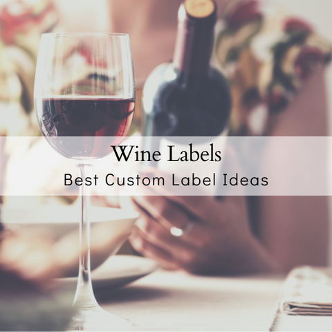 Custom Made Wine Labels