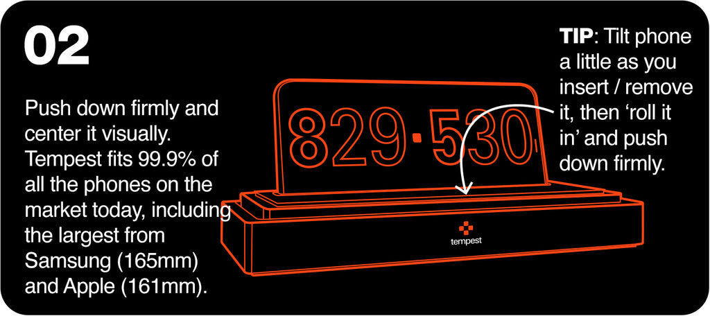 2. Dock your phone by inserting it into the base, centering it, and pressing down firmly.