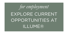 Explore employment opportunities at ILLUME