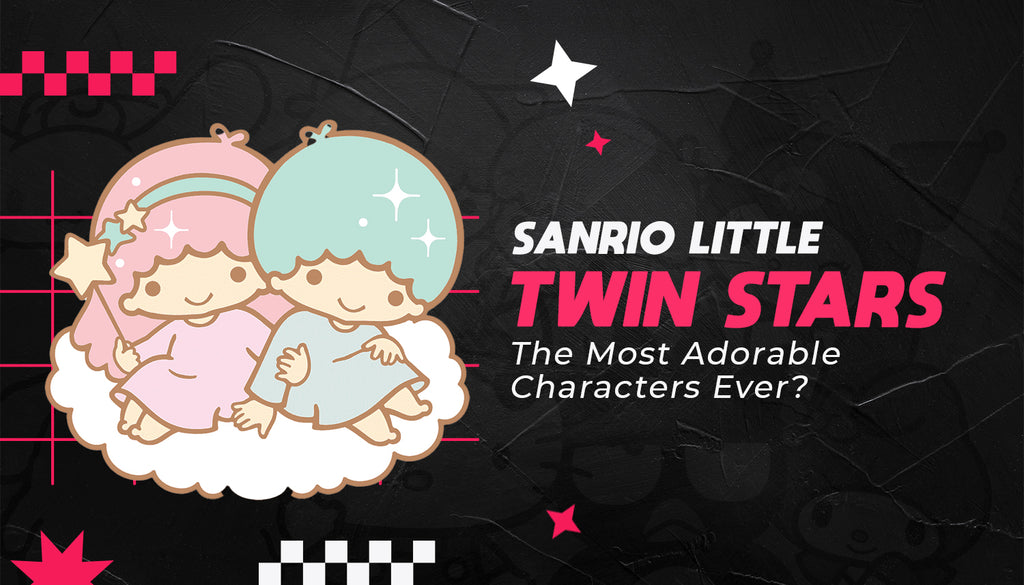 Sanrio Little Twin Stars: The Most Adorable Characters Ever?