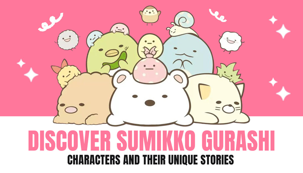 Discover Sumikko Gurashi characters And Their Unique Stories