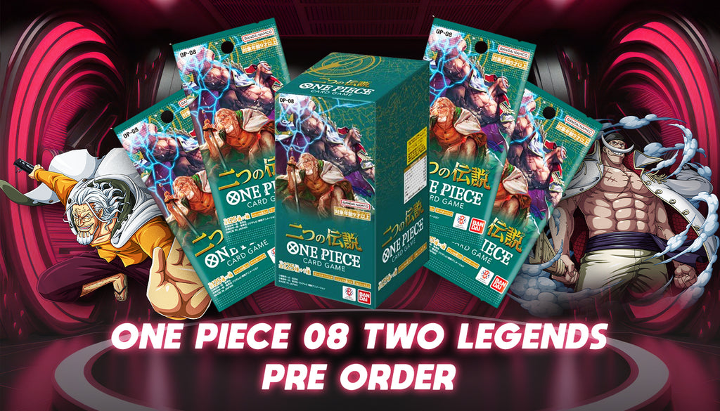 Pre Order One Piece 08 Two Legends To Prepare Your New Set