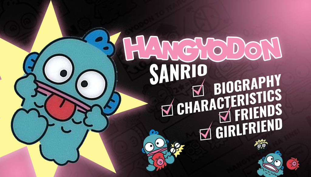 Hangyodon Sanrio: Biography, Characteristics, Friends, Girlfriend, and more!