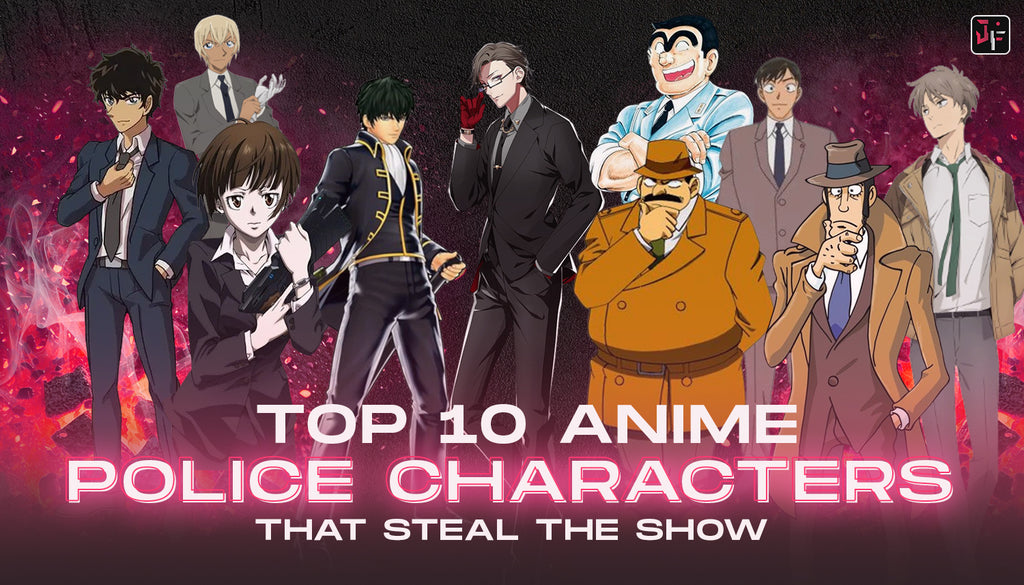 Top 10 Anime Police Characters That Steal the Show