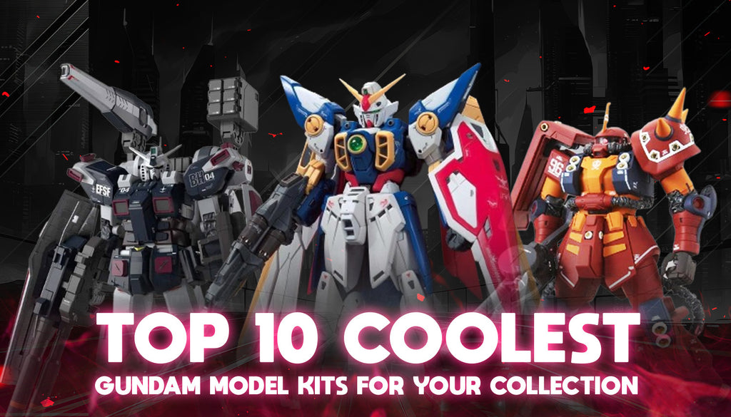 Discover Top 10 Coolest Gundam Model Kits For Your Collection