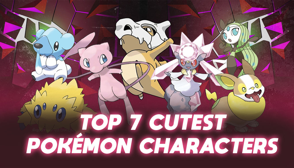Top 7 Cutest Pokemon Characters That Will Win Your Heart