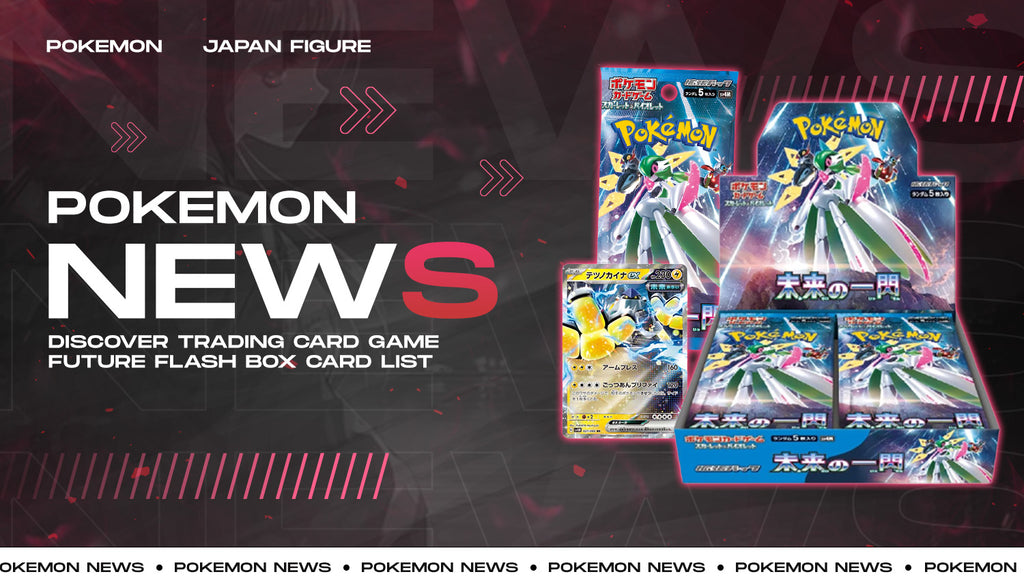 Pokemon news: Discover Trading Card Game Future Flash Box Card List