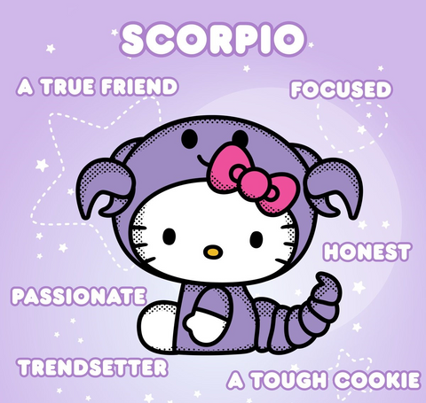 One of other fun Hello Kitty facts is that she is a Scorpio!