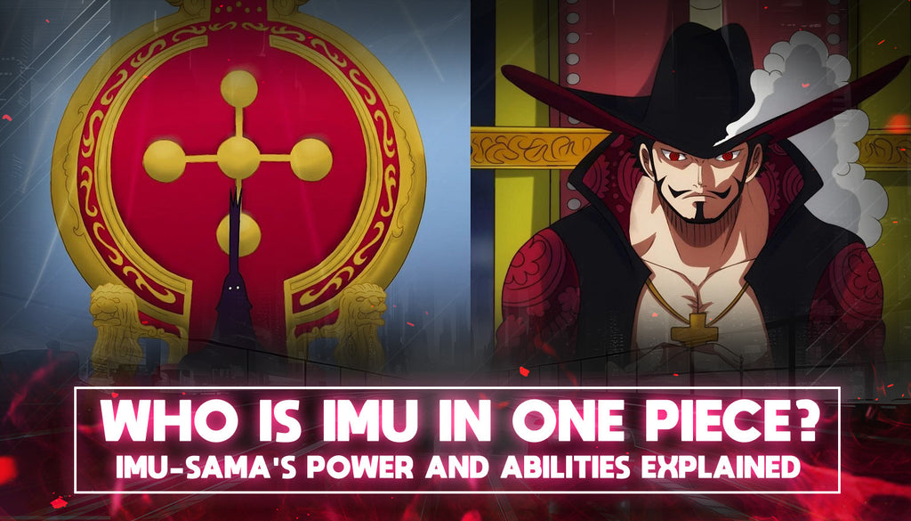 Who Is Imu In One Piece? Imu sama's Power Explained