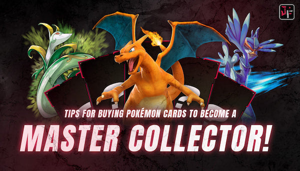 Tips for buying Pokémon cards to become a Master collector!