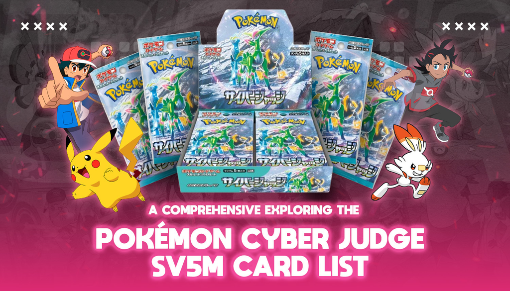 A Comprehensive Exploring the Pokémon Cyber Judge SV5M Card List