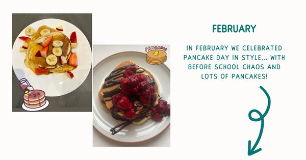 In February we celebrated pancake day in style... with before school chaos and lots of pancakes!