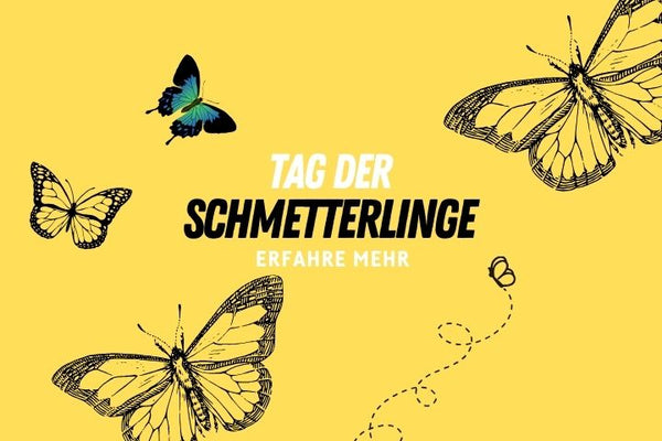 Schmetterlinge Tag