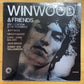 STEVIE WINWOOD "WINWOOD & FRIENDS" (LP)