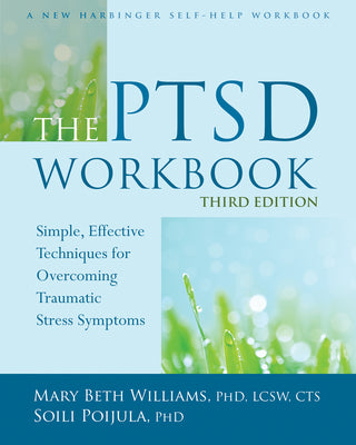 In the third edition of The PTSD Workbook, psychologists and trauma experts Mary Beth Williams and Soili Poijula offer readers the most effective tools available for overcoming post-traumatic stress disorder (PTSD).  PTSD is an extremely debilitating condition that can occur after exposure to a terrifying event. But whether you’re a veteran of war, a victim of domestic violence or sexual violence, or have been involved in a natural disaster, crime, car accident, or accident in the workplace, your symptoms may be getting in the way of you living your life.  PTSD can often cause you to relive your traumatic experience in the form of flashbacks, memories, nightmares, and frightening thoughts. This is especially true when you are exposed to events or objects that remind you of your trauma. Left untreated, PTSD can lead to emotional numbness, insomnia, addiction, anxiety, depression, and even suicide. So, how can you start to heal and get your life back?  In The PTSD Workbook, Third Edition, psychologists and trauma experts Mary Beth Williams and Soili Poijula outline techniques and interventions used by PTSD experts from around the world to conquer distressing trauma-related symptoms. In this fully revised and updated workbook, you’ll learn how to move past the trauma you’ve experienced and manage symptoms such as insomnia, anxiety, and flashbacks.  Based in cognitive behavioral therapy (CBT), this book is extremely accessible and easy to use, offering evidence-based therapy at a low cost. This new edition features chapters focusing on veterans with PTSD, the link between cortisol and adrenaline and its role in PTSD and overall mental health, and the mind-body component of PTSD. Clinicians will also find important updates reflecting the new DSM-V definition of PTSD.  This book is designed to give you the emotional resilience you need to get your life back together after a traumatic event.