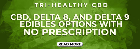 No Prescription Needed for Delta 9 THC