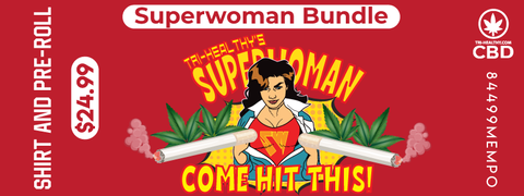 Tri-Healthy CBD Superwoman T-Shirt and Preroll Combo