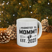 Load image into Gallery viewer, Promoted To Mommy Est. 2023 New Mom Gift First Mommy
