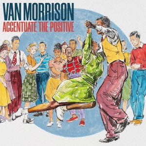 Van Morrison - Accentuate The Positive - Japan SHM-CD