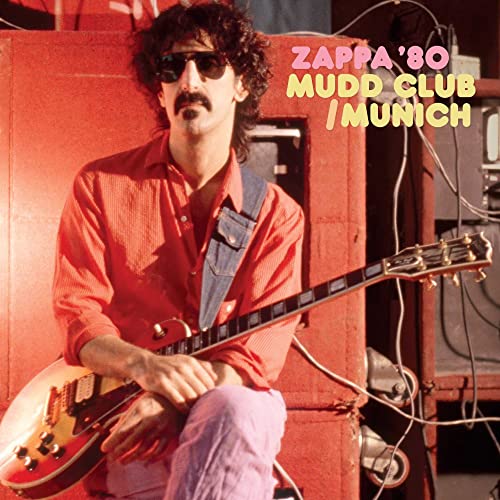 Frank Zappa - Zappa '80: Mudd Club / Munich - Japan SHM-CD