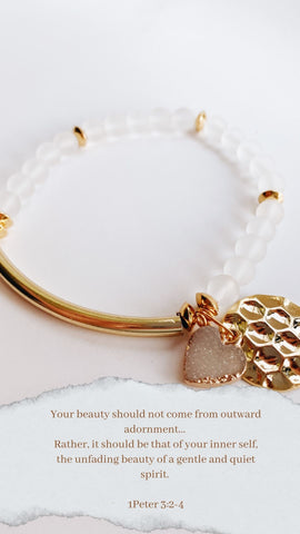 Picture of the Sweetheart Bracelet and a quote: Your beauty should not come from outward adornment...  Rather, it should be that of your inner self, the unfading beauty of a gentle and quiet spirit.   1Peter 3:2-4