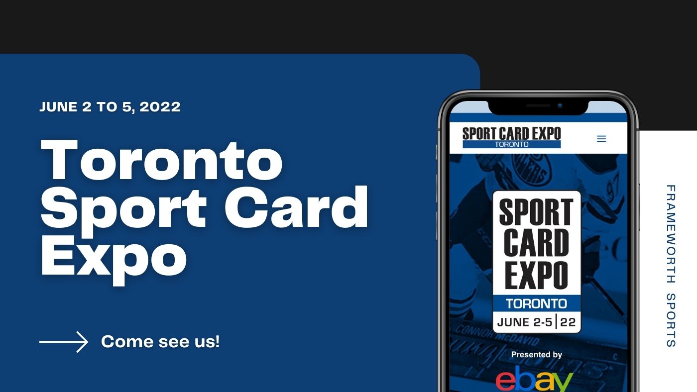 Toronto Sport Card Expo 2022 Frameworth Sports Canada