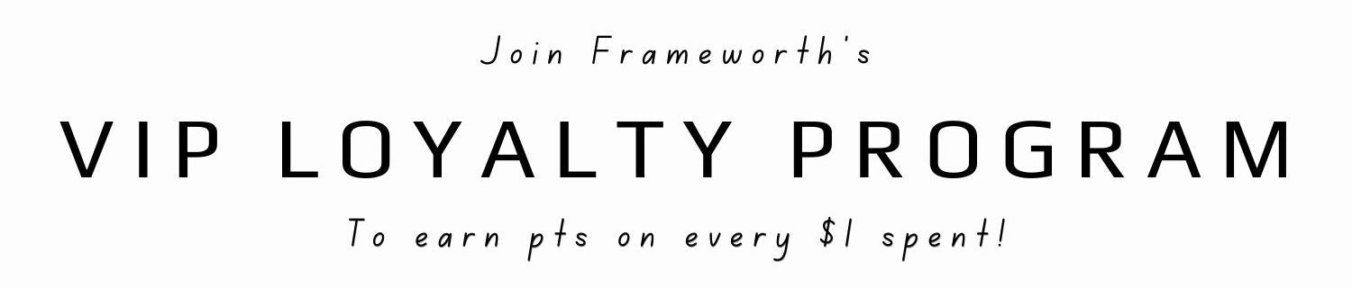 Join Frameworth's VIP Loyalty Program. Frameworth Sports