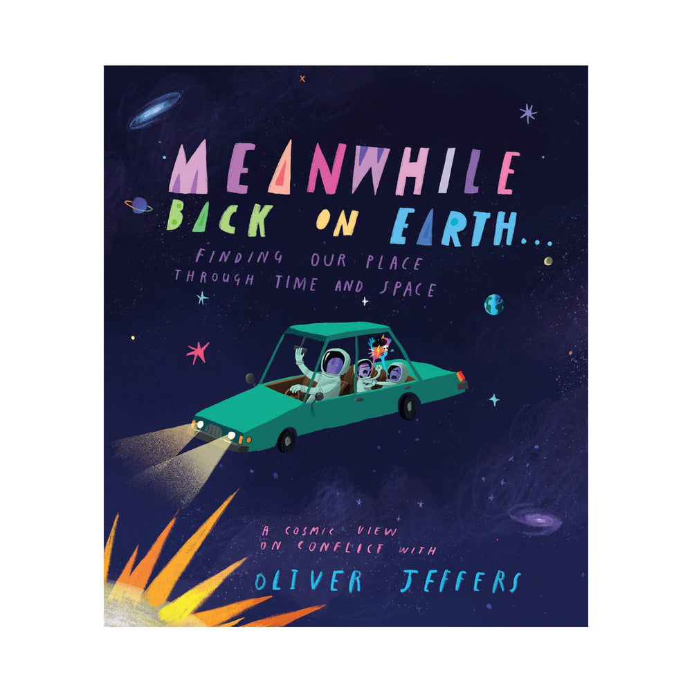 Meanwhile Back on Earth Oliver Jeffers