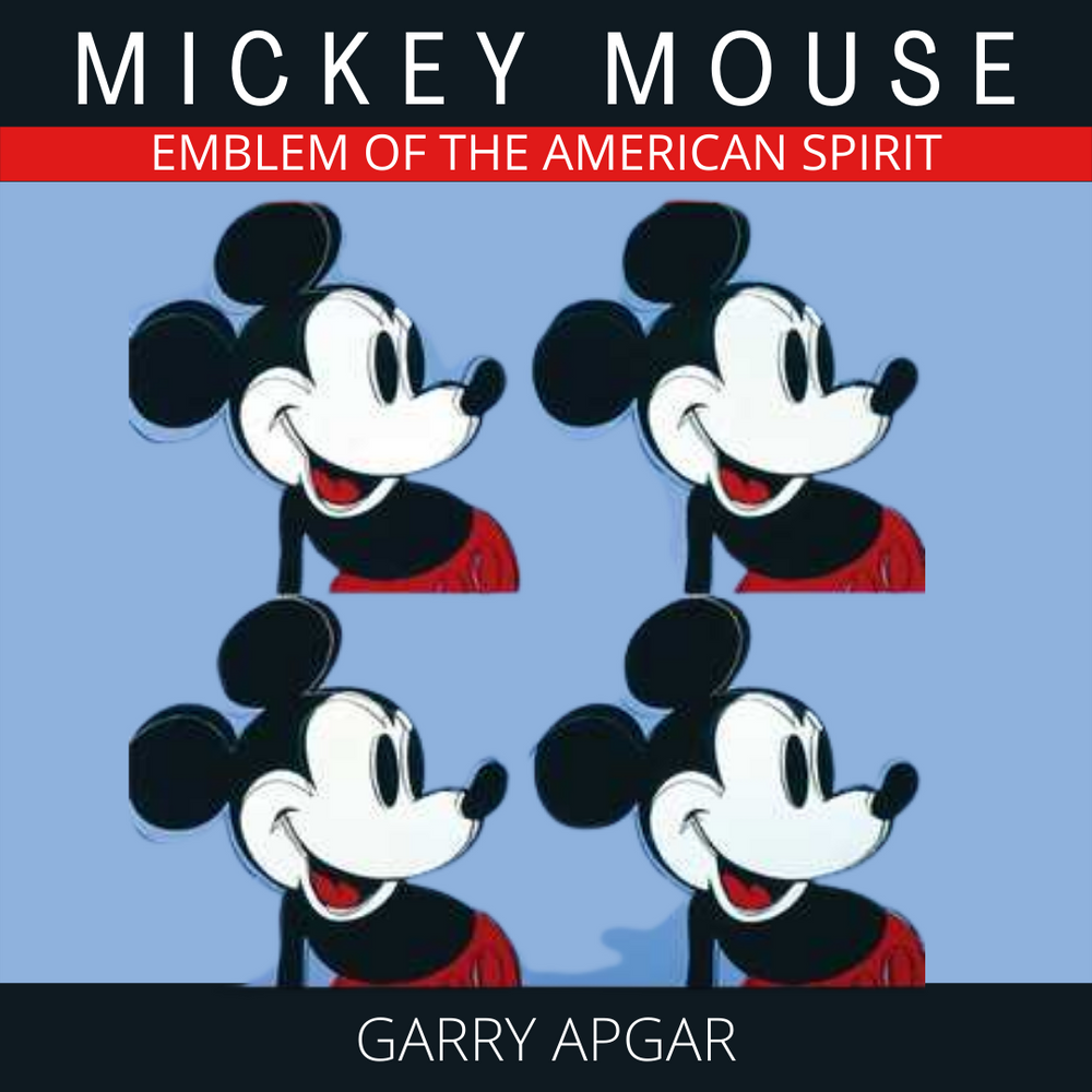 Mickey Mouse: Emblem of the American Spirit