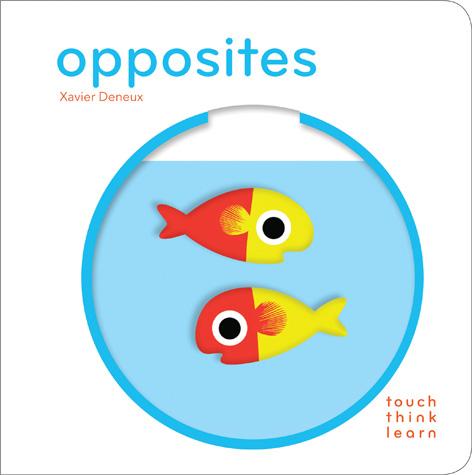 TouchThinkLearn: Opposites Book