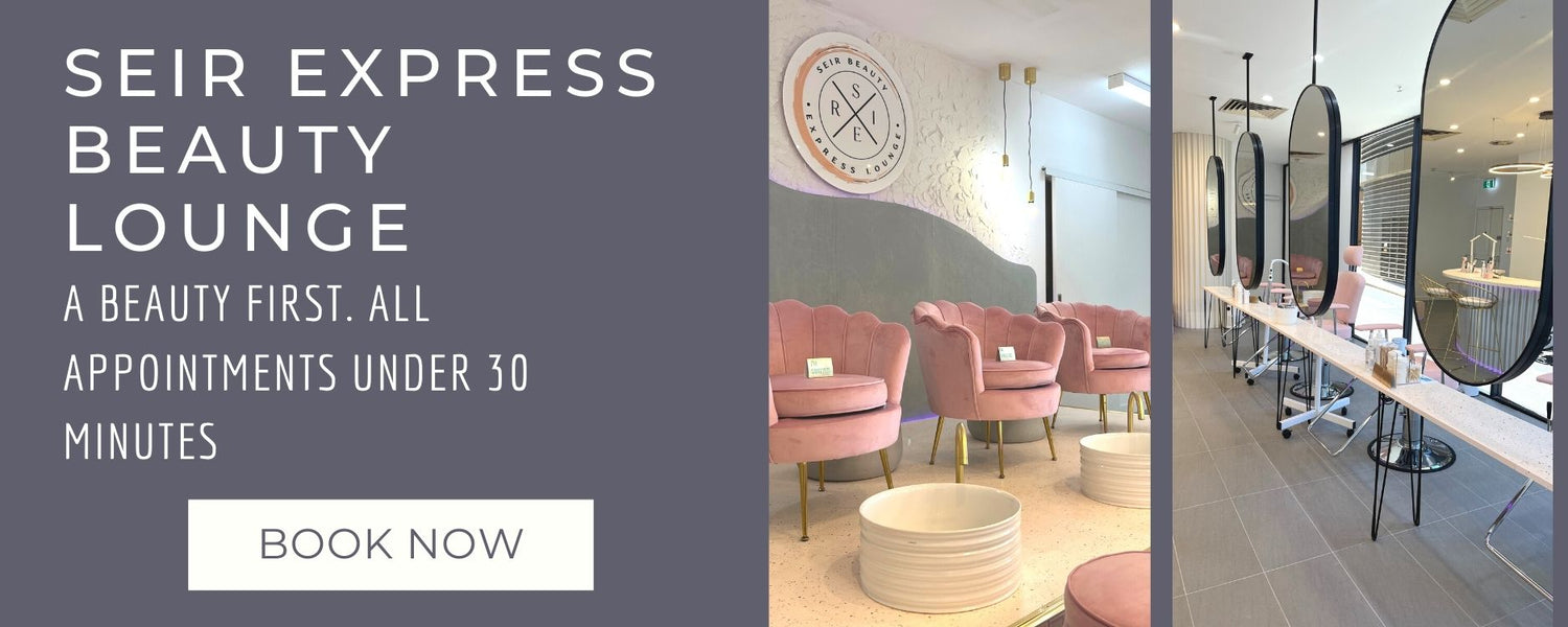 Express Beauty Lounge Treatments - North Sydney – SEIR Beauty
