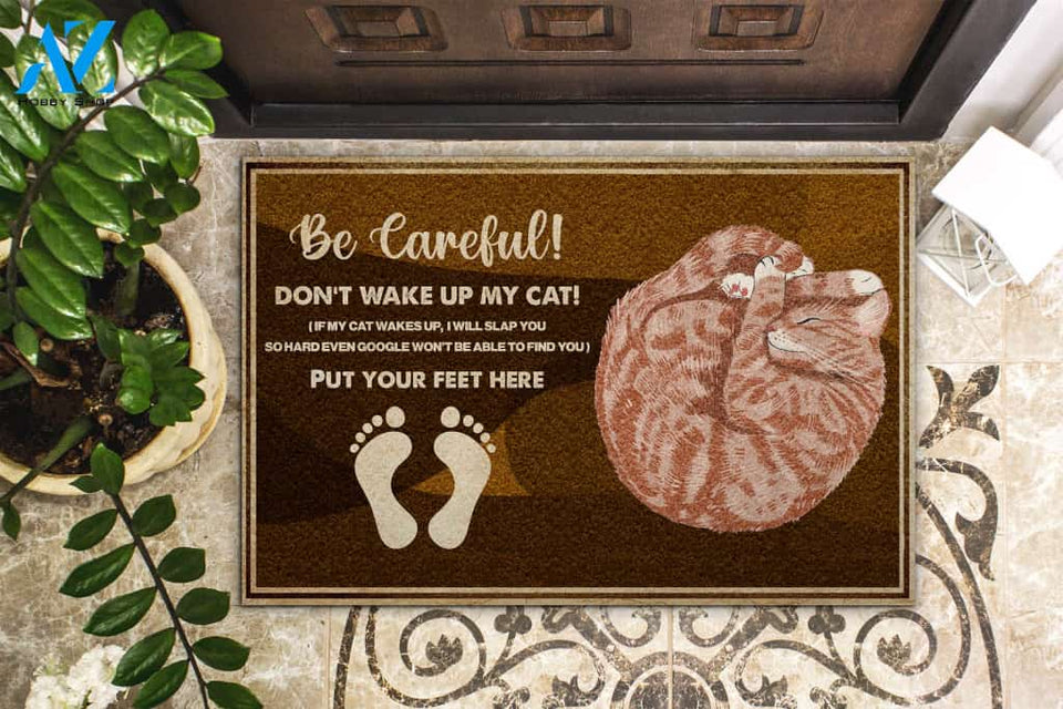 Cat Be Careful! Don't Wake Up My Cat Doormat | WELCOME MAT | HOUSE WARMING GIFT