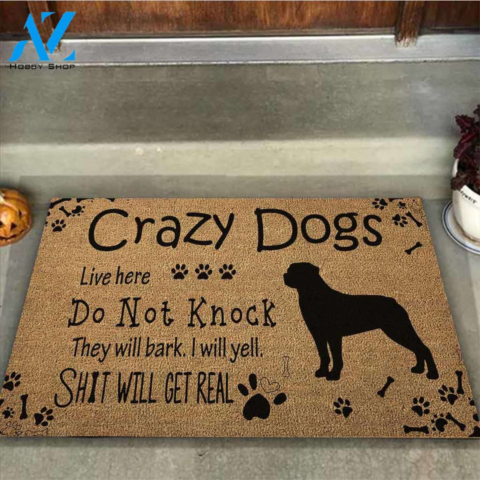 Crazy Dog Live Here - Rottweilers Coir Pattern Print Doormat