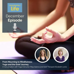 December Podcast Episode: Yoga and Grief