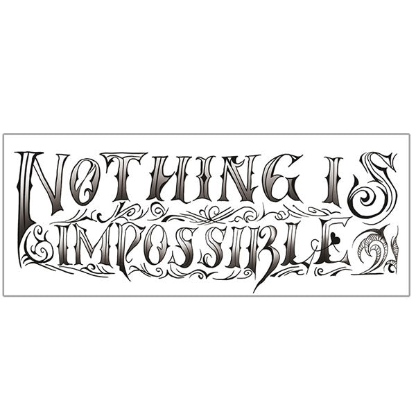 2Pcs NOTHING IS IMPOSSIBLE Semi-Permanent Tattoo