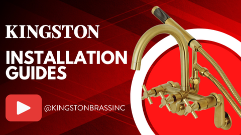 Kingston Brass Youtube Installation Guides