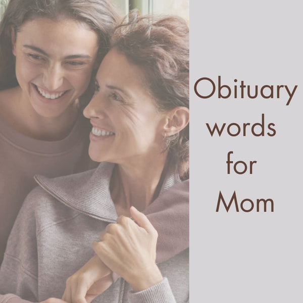obituary words for mom, short tribute to my mother