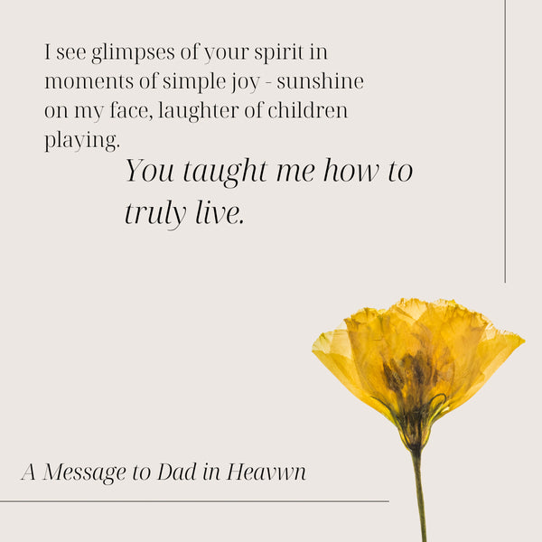 a message to dad in heavwn, A message to dad in heaven