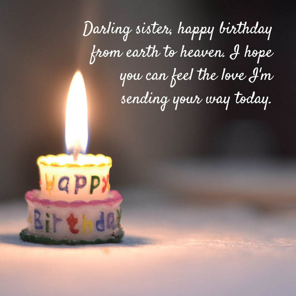 happy birthday sister in heaven quotes
