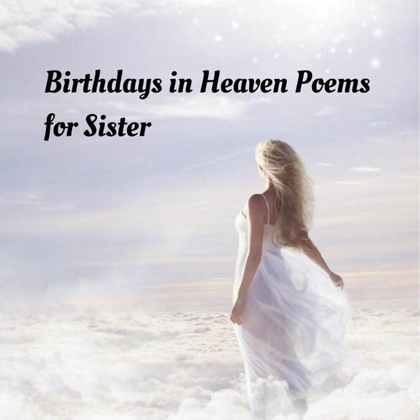 happy birthday sister in heaven quotes