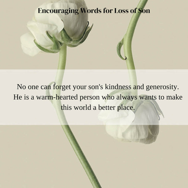 encouraging words for loss of son, words for son death
