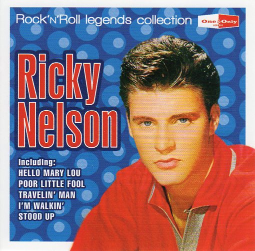 RICKY NELSON ~ ROCK'N'ROLL LEGEND. ONE & ONLY RNRSTAR029.