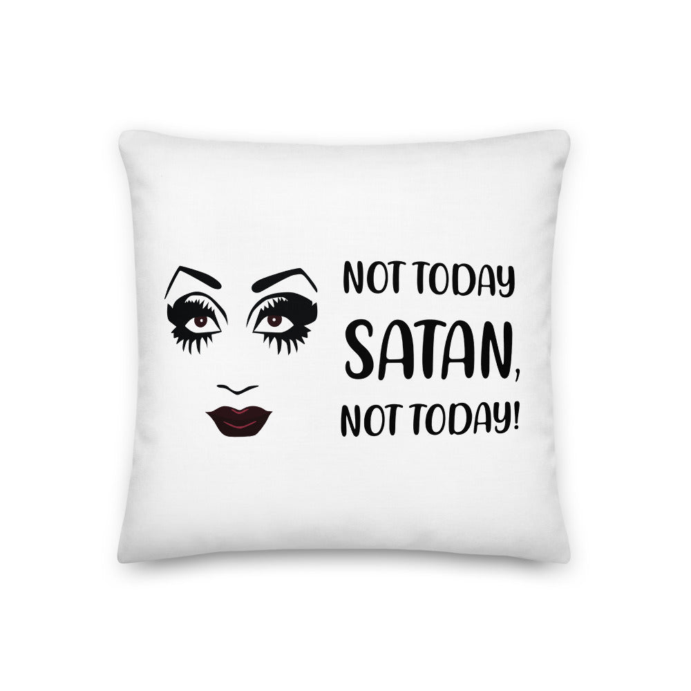 Not Today Satan Premium Pillow – Queer In The World: The Shop