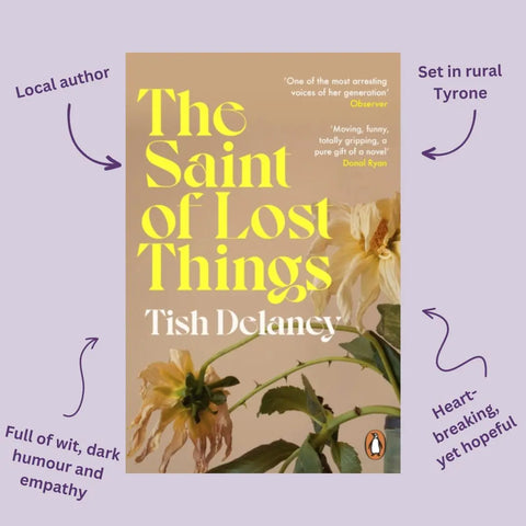 The Saint of Lost Things by Tish Delaney
